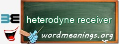 WordMeaning blackboard for heterodyne receiver